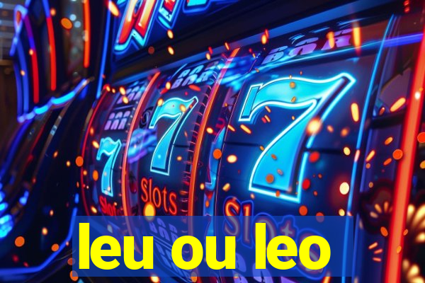 leu ou leo